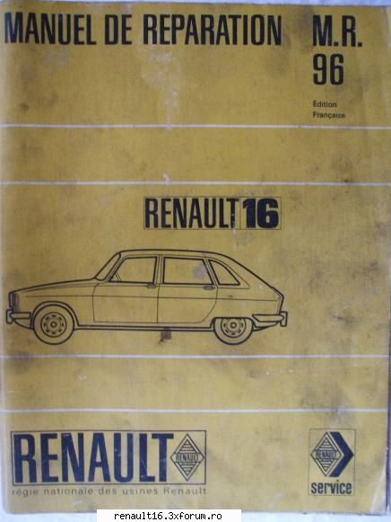 r16 carti reviste manual reparatii pentru modelul limba franceza publicata uzinele renault noiembrie